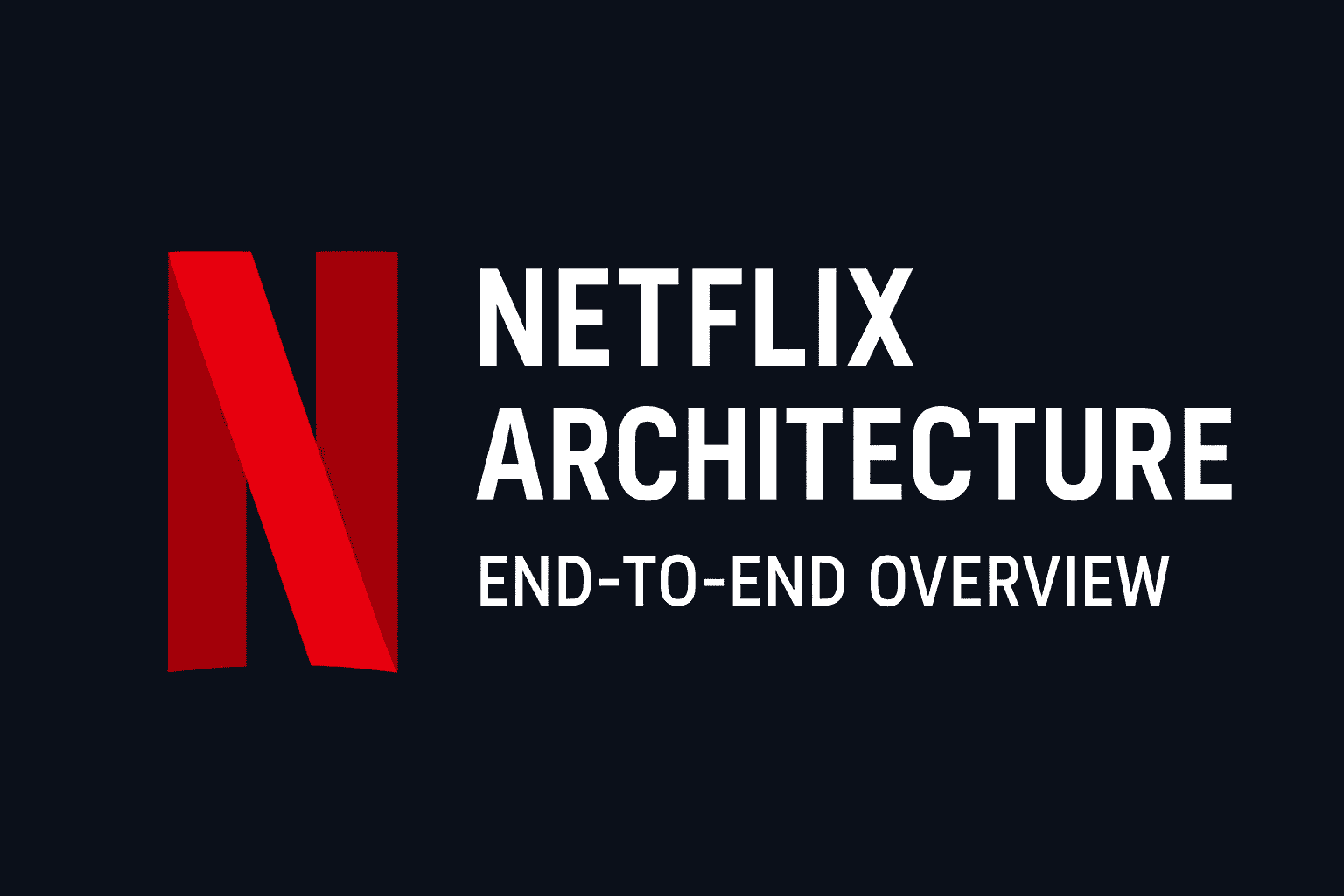 Netflix Architecture